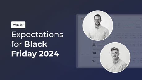 Expectations for Black Friday 2024 webinar